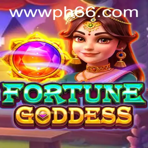 FORTUNEGODDESS: Exploring the Enchanting World of Luck and Mystery on PH66.com