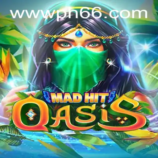 Discover the Dynamic World of MadHitOasis: A Captivating Gaming Experience