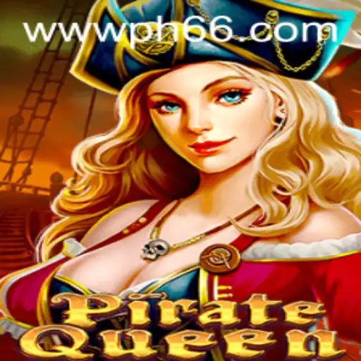 Discover the Adventure of PirateQueen and Navigate the Seas of Excitement with PH66.com